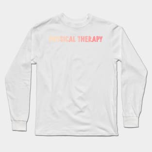 physical therapy - peach Long Sleeve T-Shirt